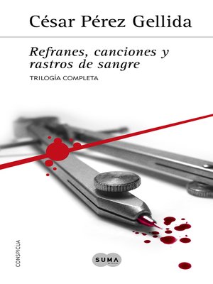cover image of Trilogía «Refranes, canciones y rastros de sangre»